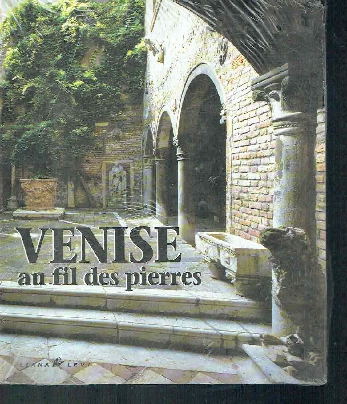 VENISE AU FIL DES PIERRES