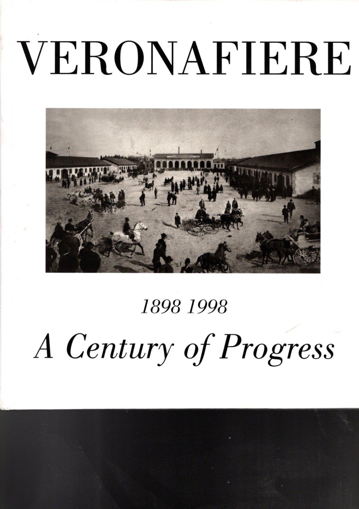 Verona fiere : a century of progress : [1898-1998]