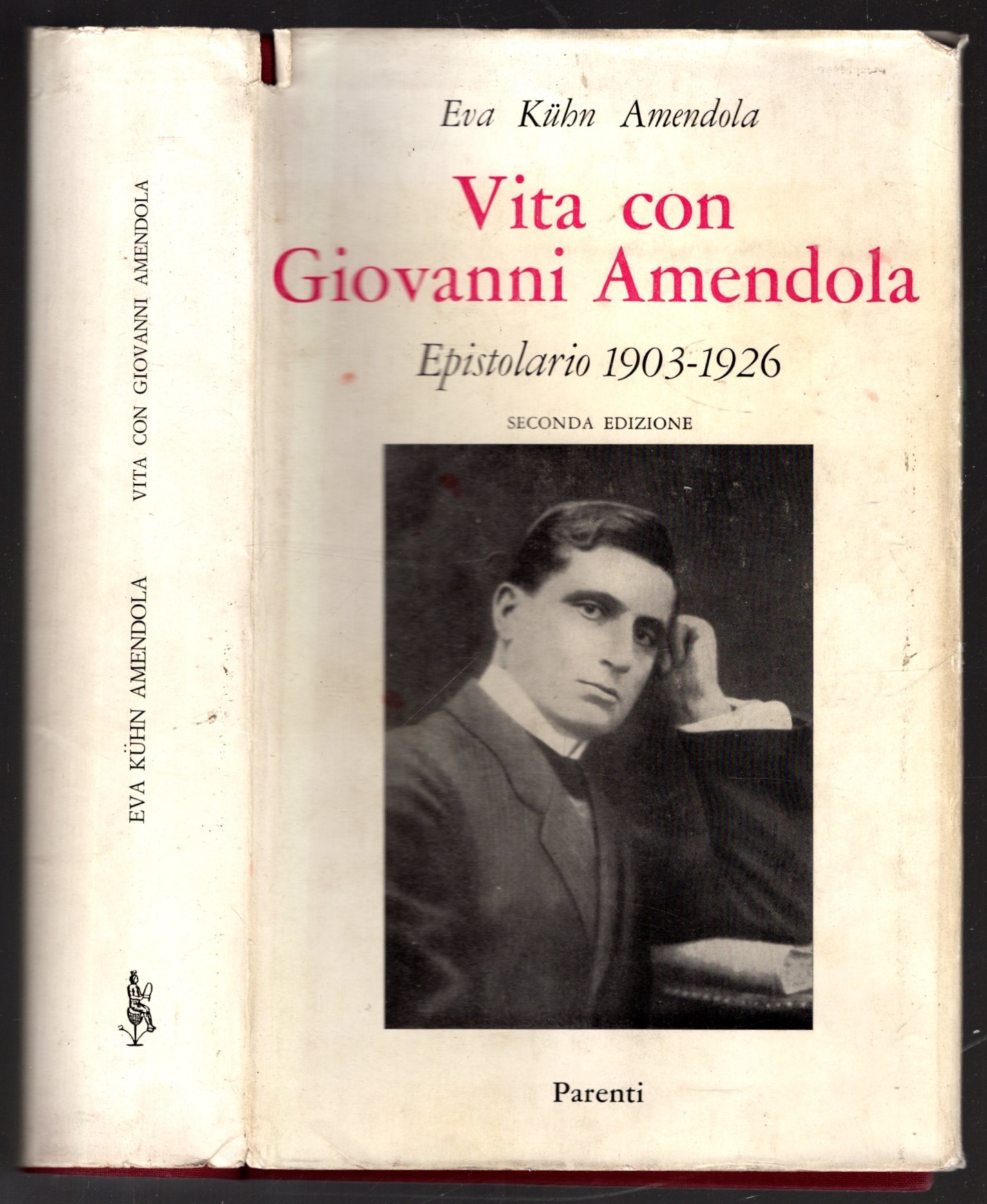 VITA CON GIOVANNI AMENDOLA EPISTOLARIO 1903-1926