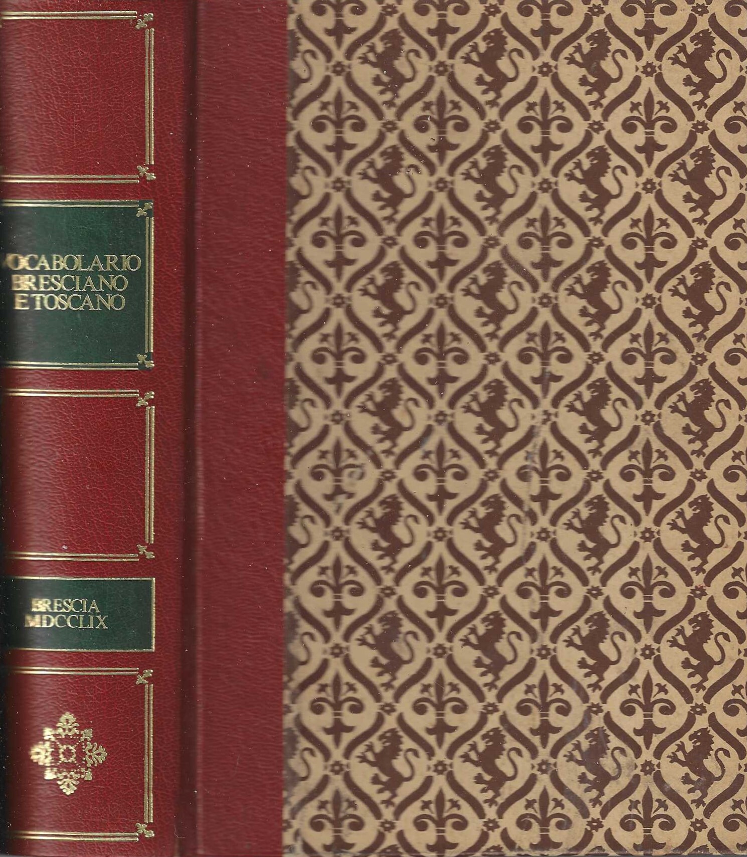 Vocabolario Bresciano E Toscano - Ristampa Anastatica Dialetto Bresciano