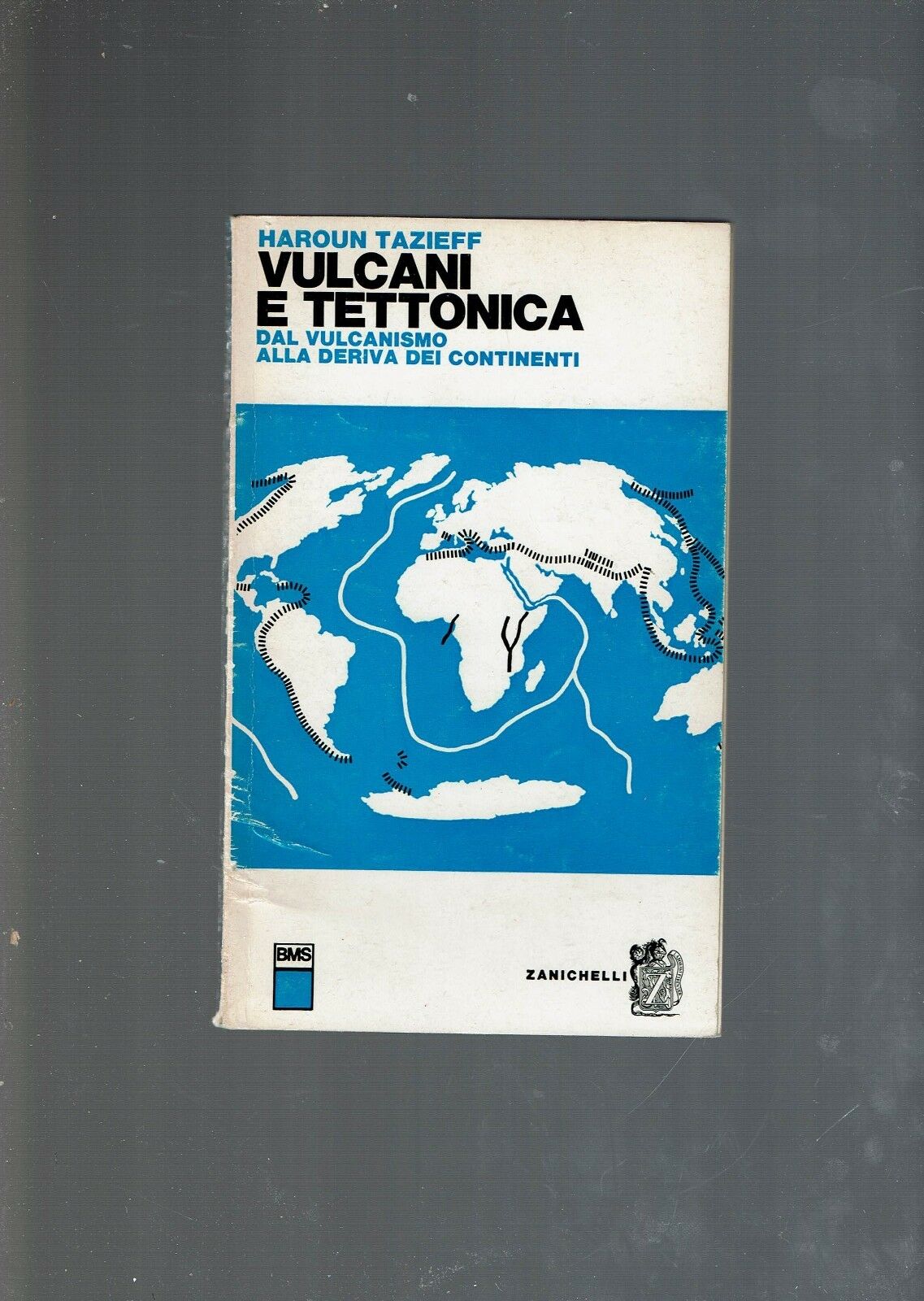 VULCANI E TETTONICA DAL VULCANISMO ALLA DERIVA DEI CONTINENTI ** …