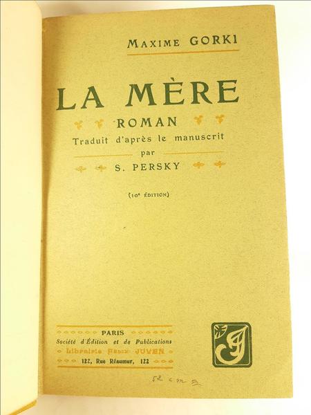 Maxime Gorki La Mere X∞ edizione 1907 Paris