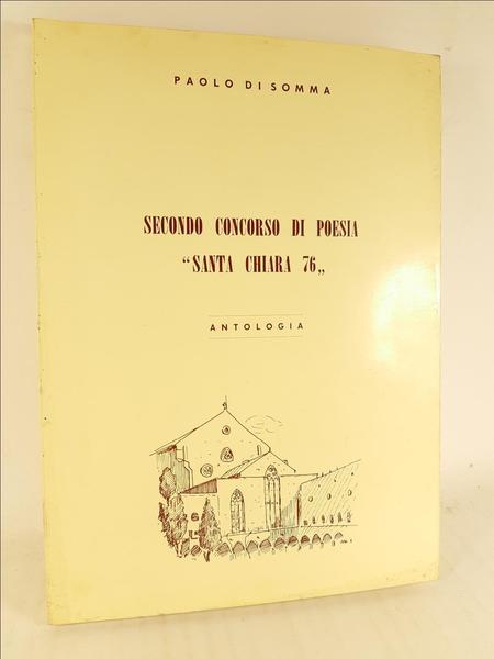 Paolo Di Somma Secondo concorso di poesia "Santa Chiara 76" …