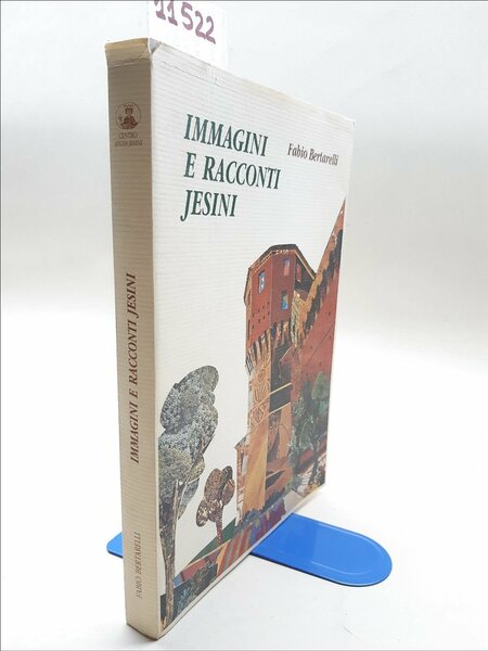 Jesi Fabio Bertarelli Immagini e racconti iesini Centro studi Iesini …