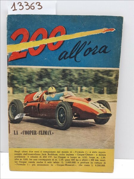 Intrepido 200 l'ora la Cooper Climax + la Aston Martin …