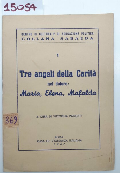 Vittorina Paoletti Tre Angeli della Carit‡ nel dolore Maria Elena …