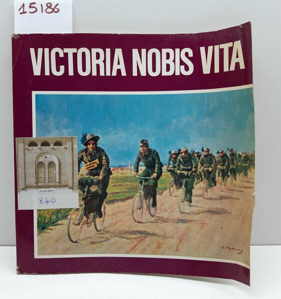 Bersaglieri Victoria Nobis vita 1969