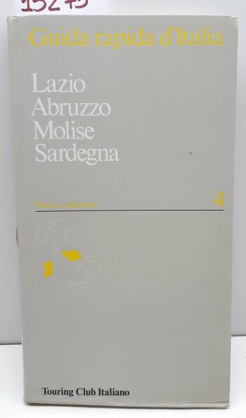 Guida rapida l'Italia Lazio Abruzzo Molise Sardegna Touring Club Italiano …