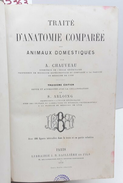 Traite d'anatomie comparÈe des animaux domestiques par a S. Arloing …