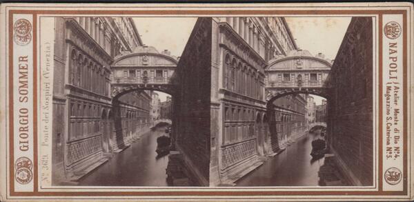 Foto stereoscopica Ponte dei Sospiri Venezia by Sommer 1890 c.a.