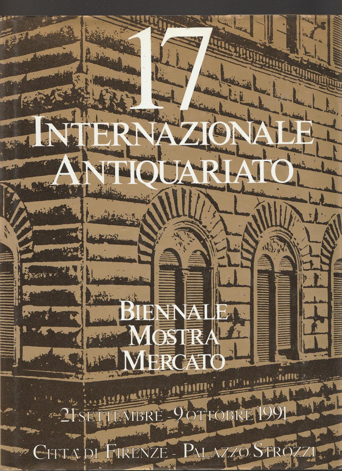 17∞ Biennale Mostra Mercato Internazionale Dell'antiquariato 1991 -L5436