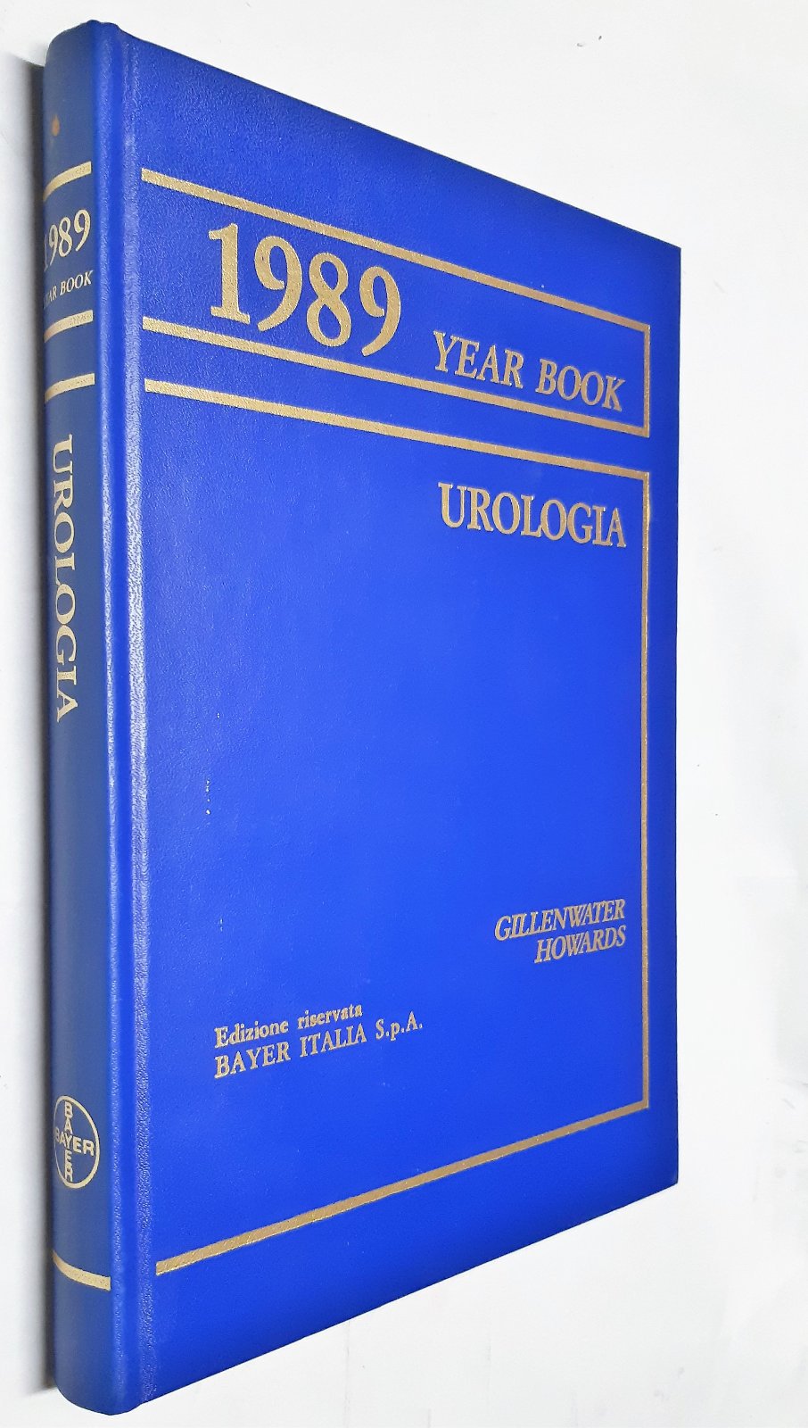 1989 Year Book Urologia edizione riservata Bayer spa Gillenwater Howards