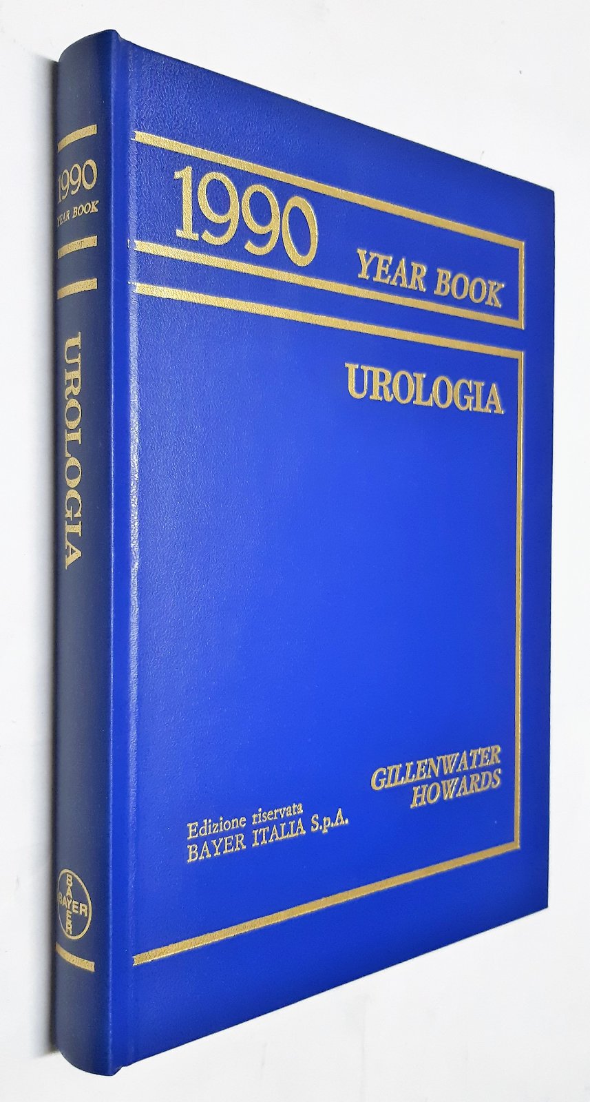 1990 Year Book Urologia edizione riservata Bayer spa Gillenwater Howards