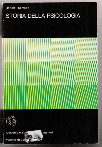 Robert Thomson Storia Della Psicologia Boringhieri 1972 6285
