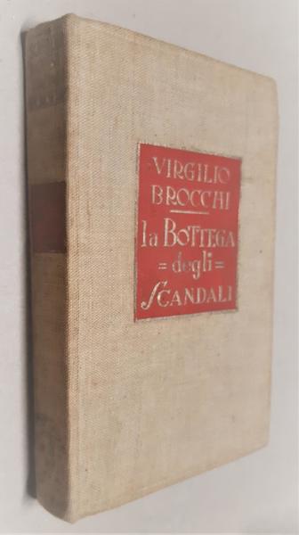 Virgilio Brocchi La Bottega degli scandali Treves XVII∞ migliaio 1926