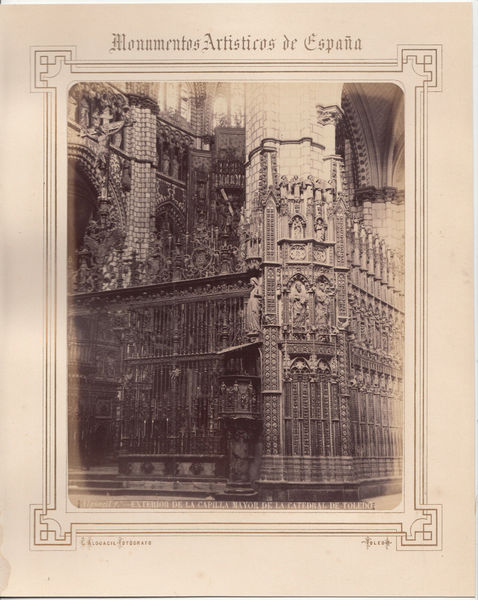 Photo foto albumina exterior Capilla Mayor de la Catedral Toledo …