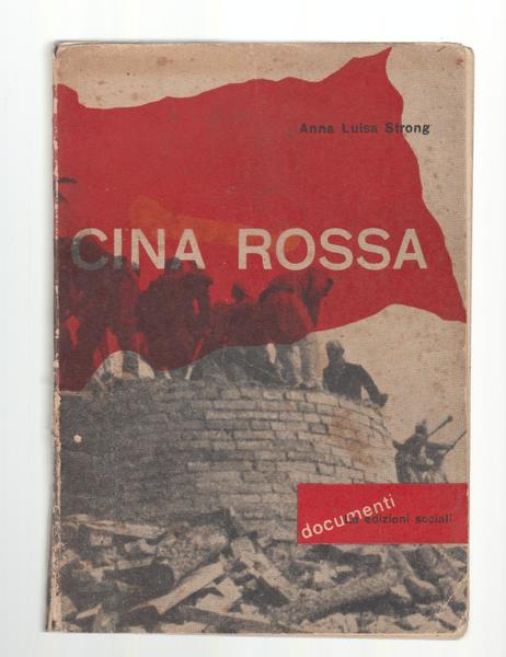 A. L. Strong-Cina Rossa- Le Edizioni Sociali 1949-L2887