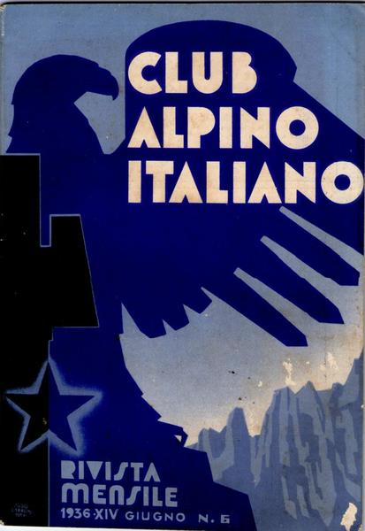 Club Alpino Italiano Rivista Mensile 1936 Giugno N. 6