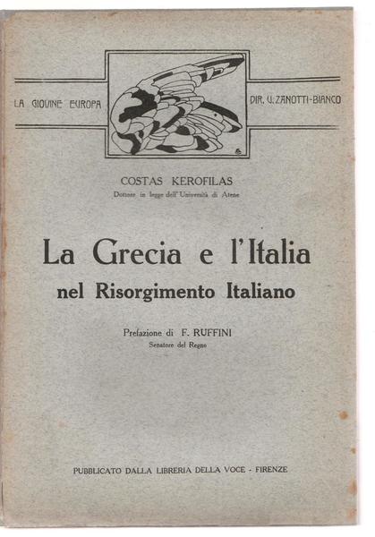 C. Kerofilas La Grecia L'italia Nel Risorgimento Italiano Della Voce …