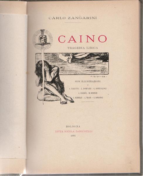 Carlo Zingarini Caino Tragedia Lirica Ill. Bemporad, Baruffi Bonfiglioli 1901