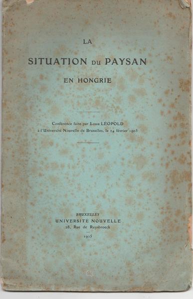 Louis Leopold La Situation Du Paysan En Hongrie UniversitÈ Nouvelle …