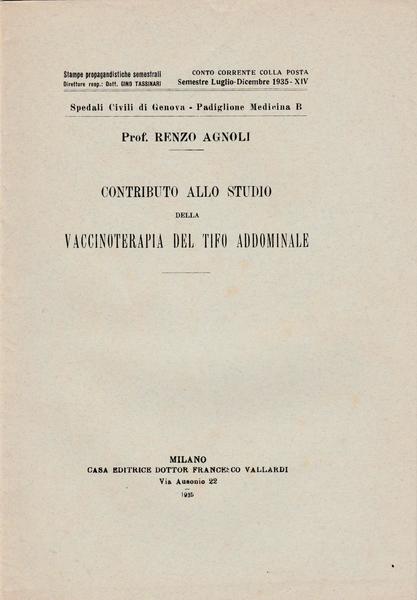 R. Agnoli Contributo Allo Studio Della Vaccinoterapia Del Tifo Addominale …