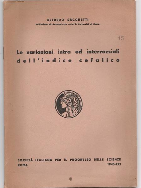 A. Sacchetti La Variazioni Dell'indice Cefalico Inc. Cambellotti 1943 L5571