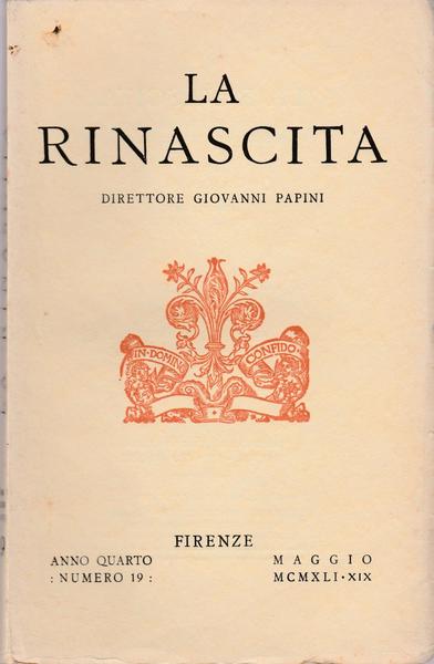 La Rinascita Dir. Giovanni Papini Firenze Anno Iv Maggio 1941 …