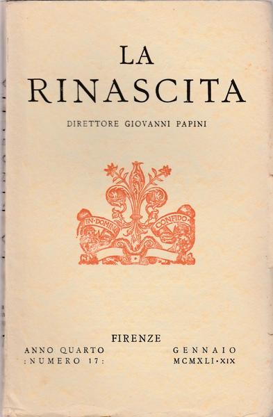 La Rinascita Dir. Giovanni Papini Firenze Anno IV Gennaio 1941 …
