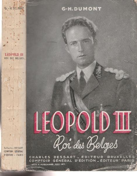 G. H. Dumont Leopold III Roi Des Belges 1946 Dessart …