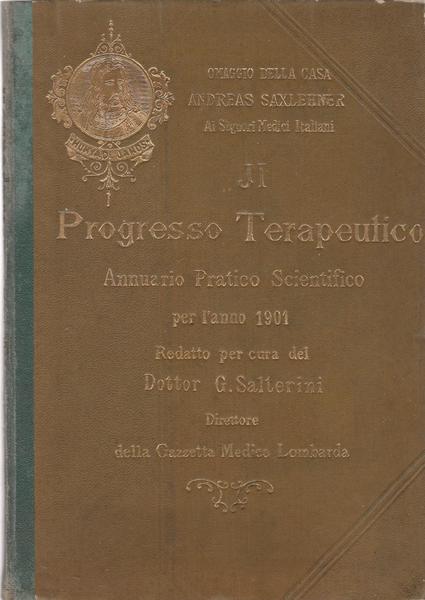 IL PROGRESSO TERAPEUTICO Per L'anno 1901 SALTERINI Ed. RANCATI L5854