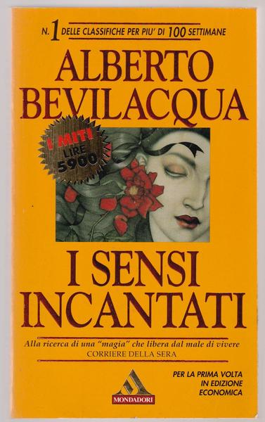 A. Bevilacqua I Sensi Incantati I Miti Mondadori 1° Ed …
