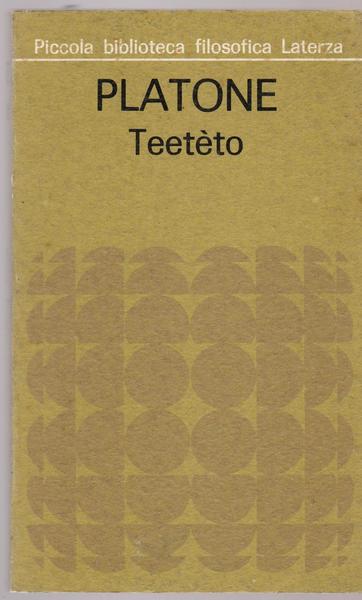 Piccola Biblioteca Filosofica Laterza Platone Teetèto 1974 13° Ed.