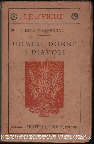 Dino Provenzal Uomini Donne e Diavoli Treves 1919 1∞ edizione