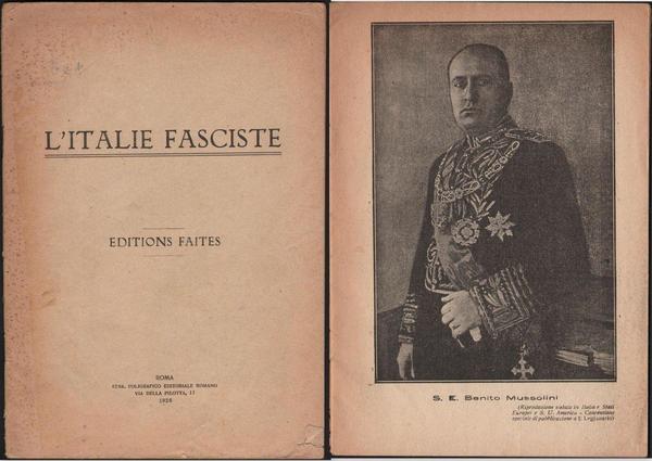 L'ITALIE FASCISTE EDITIONS FAITES ROMA 1926