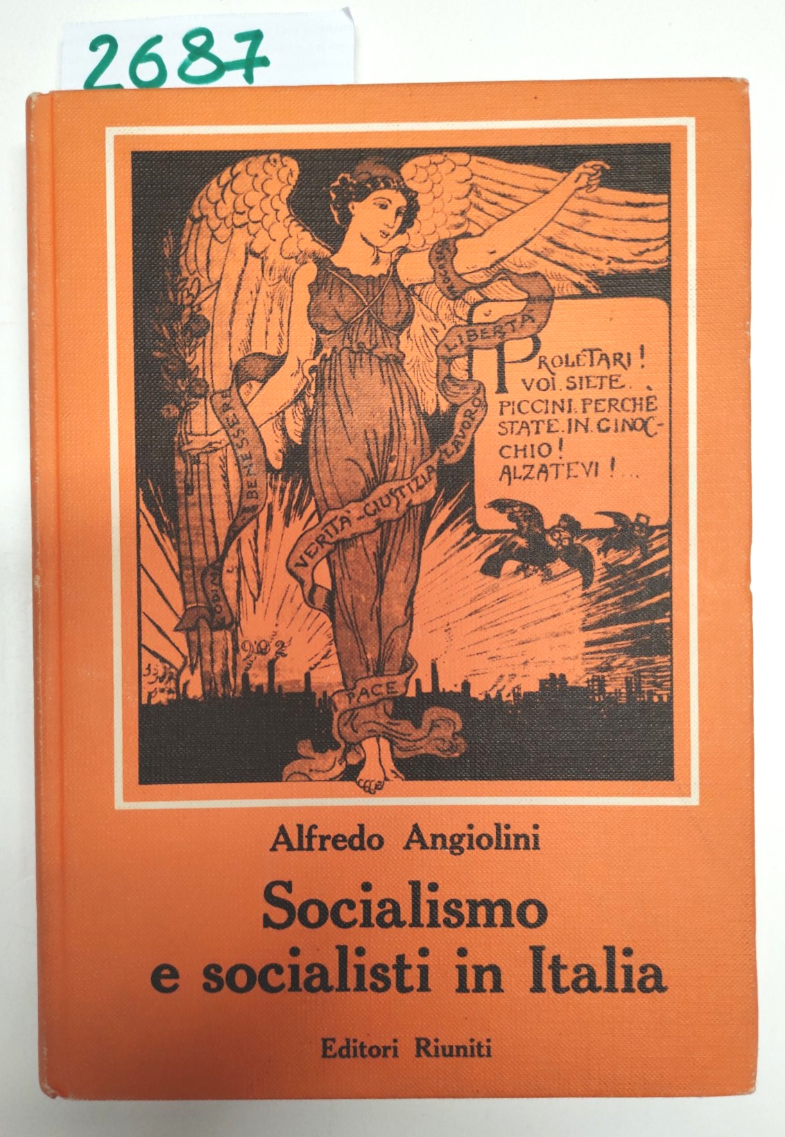 Alfredo Angiolini Socialismo e socialisti in Italia Editori Riuniti 1966