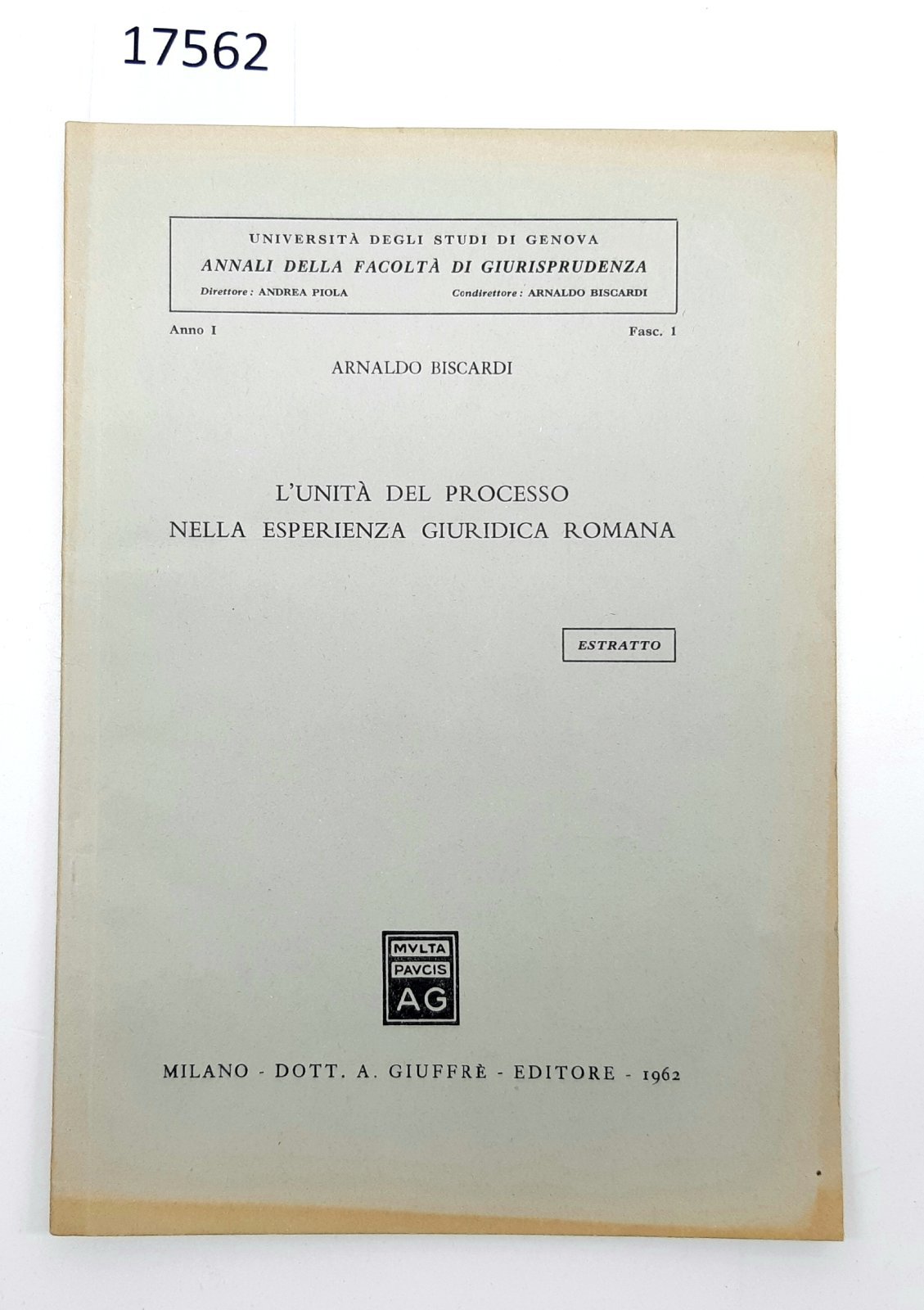 A. Biscardi L'unit‡ del processo nella esperienza giuridica romana estratto …