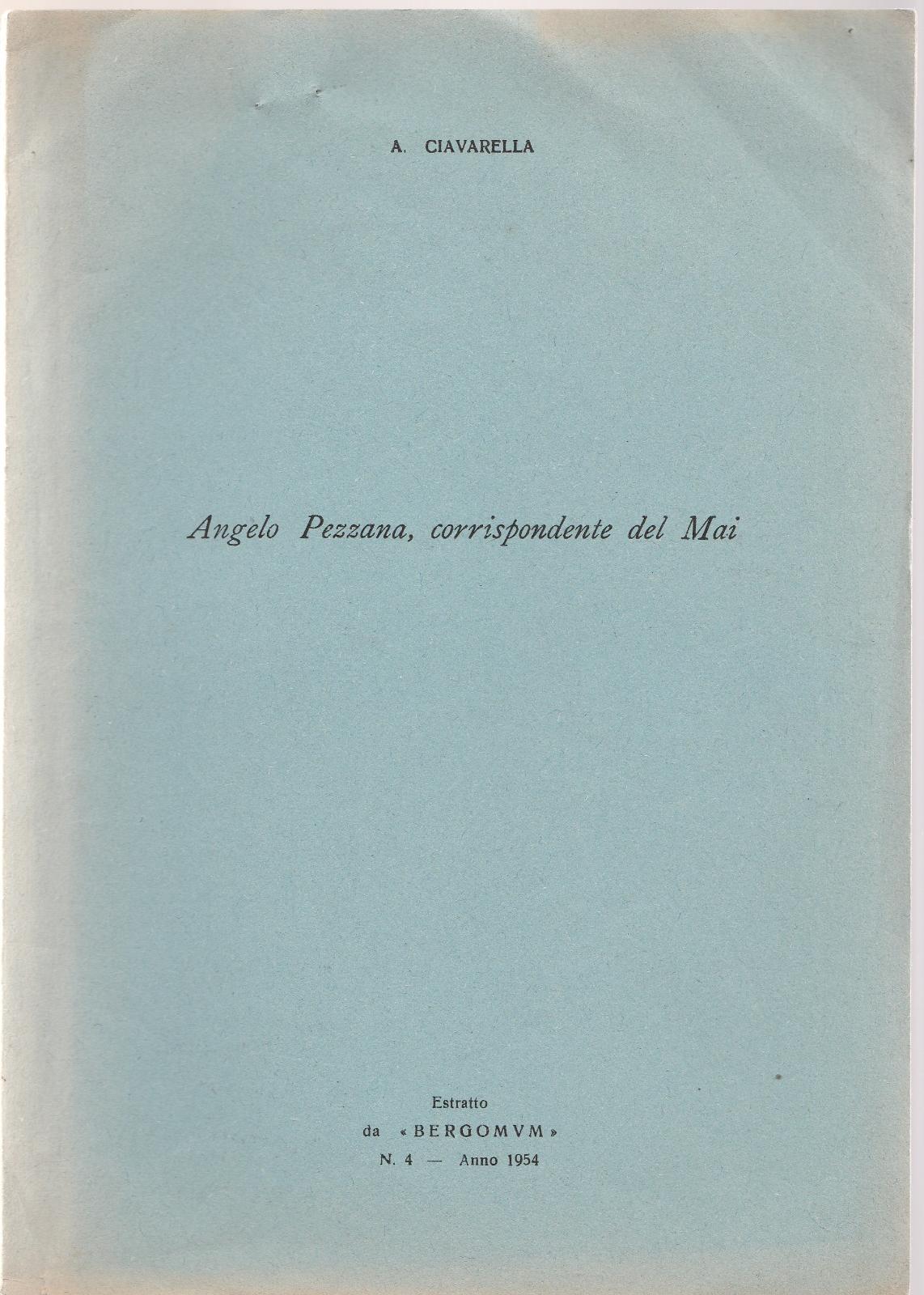 A. Ciavarella Angelo Pezzana Corrispondente Del Mai Estratto 1954-L4783