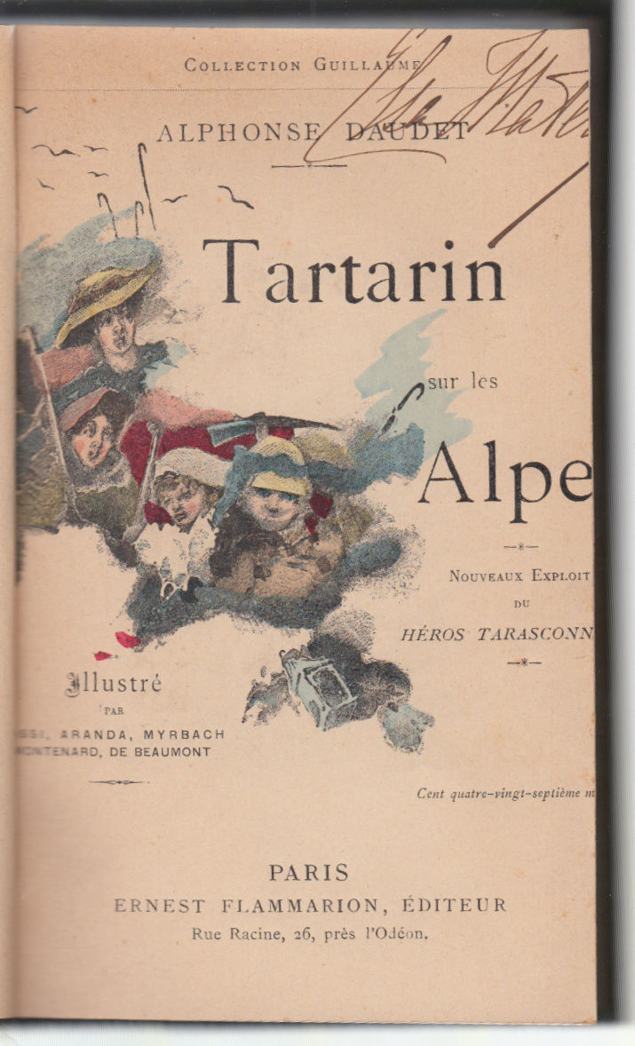 A. Daudet-Tartarin Sur Les Alpes Ill. Bielers, Montegut,.Rossi Flammarion Paris