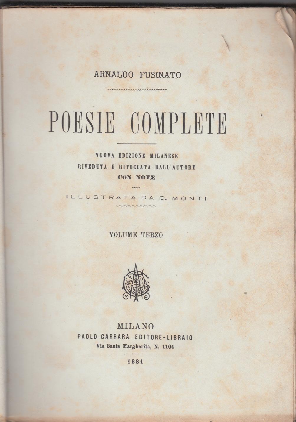 A. Fusinato-Poesie Patriottiche Volume Terzo-Carrara 1881 Ill. O. Monti-L3317