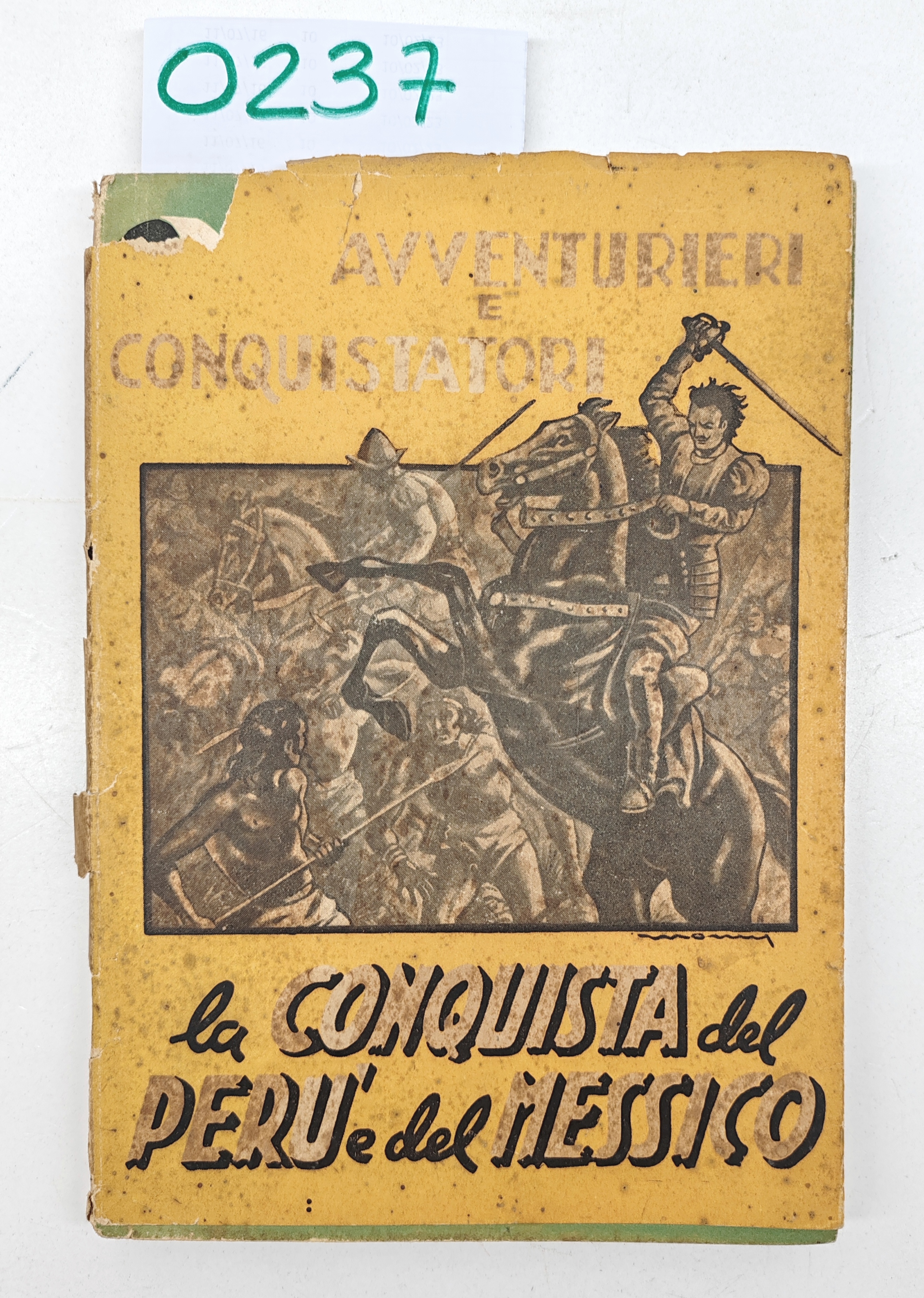 A. Garcia R. Cuesta La Conquista Del Peru' E Del …