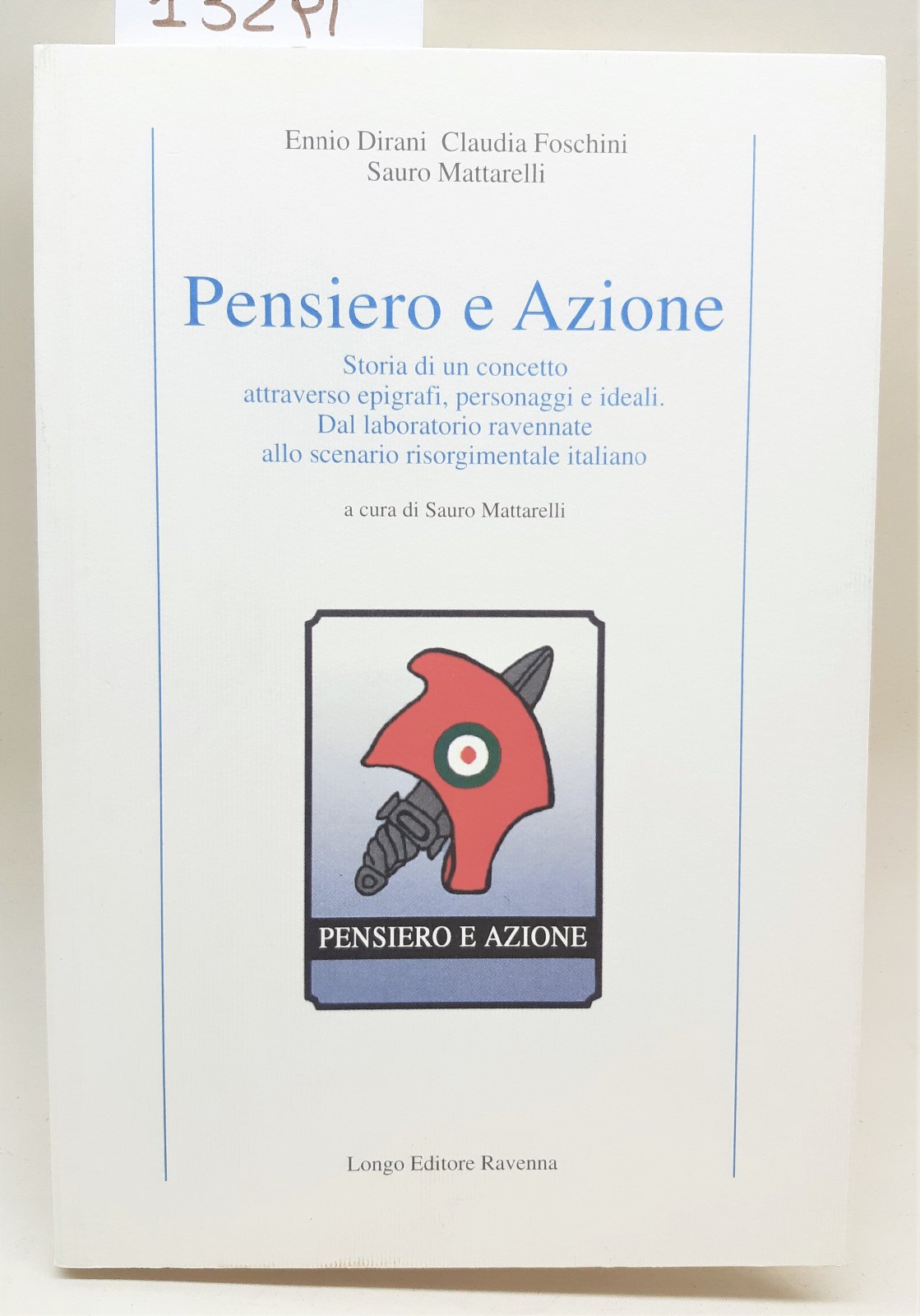 AA.VV. Pensiero e azione storia di un concetto attraverso epigrafi …