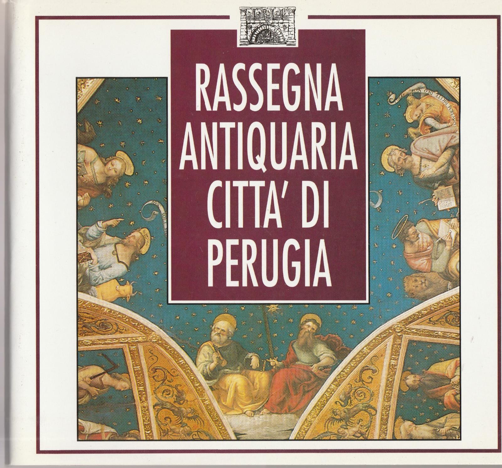 Aa.Vv. Rassegna Antiquaria Citt‡ Di Perugia 23 Ottobre 7 Novembre …