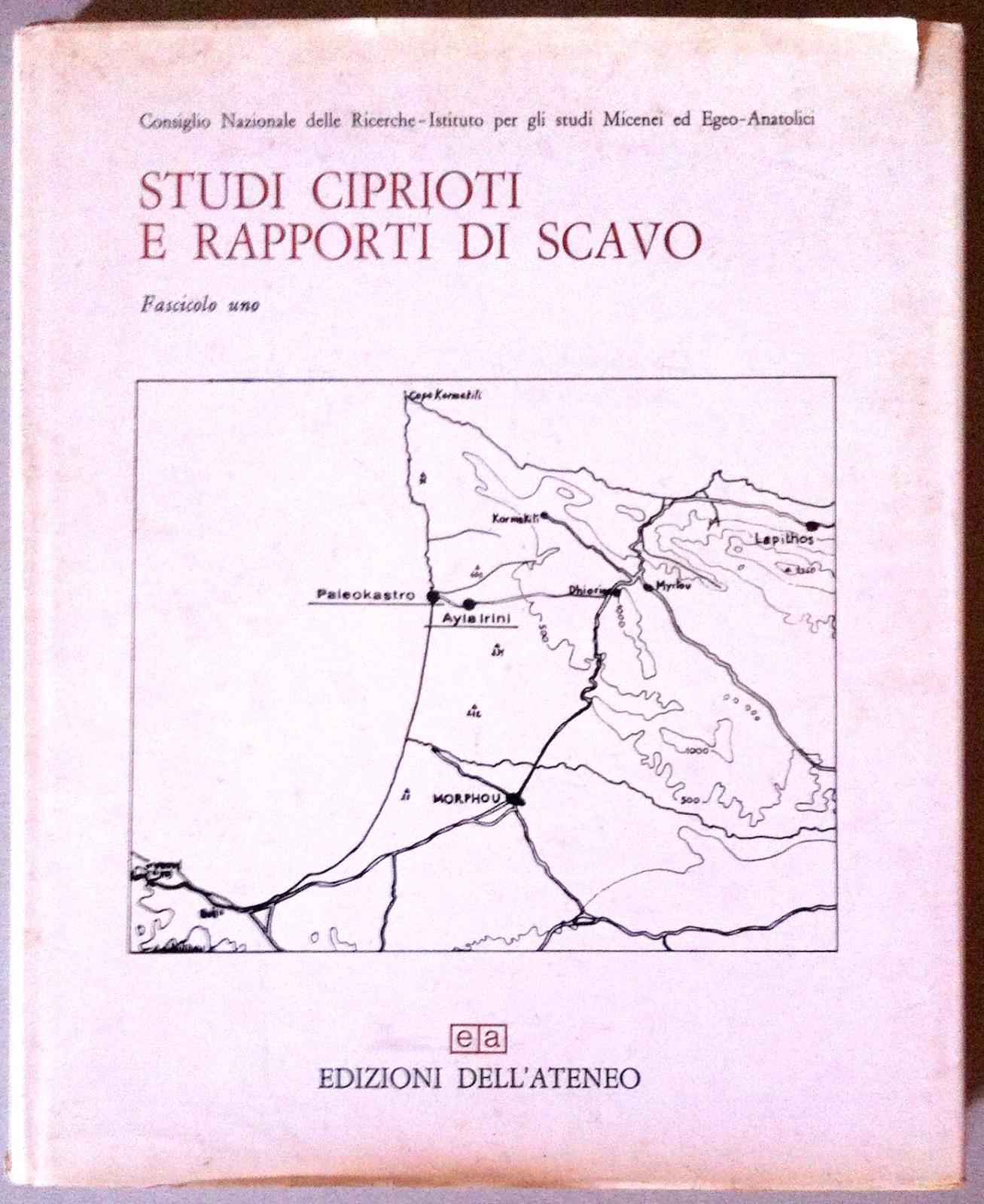 Aa.Vv. Studi Ciprioti E Rapporti Di Scavo Fasc. Uno Ed. …