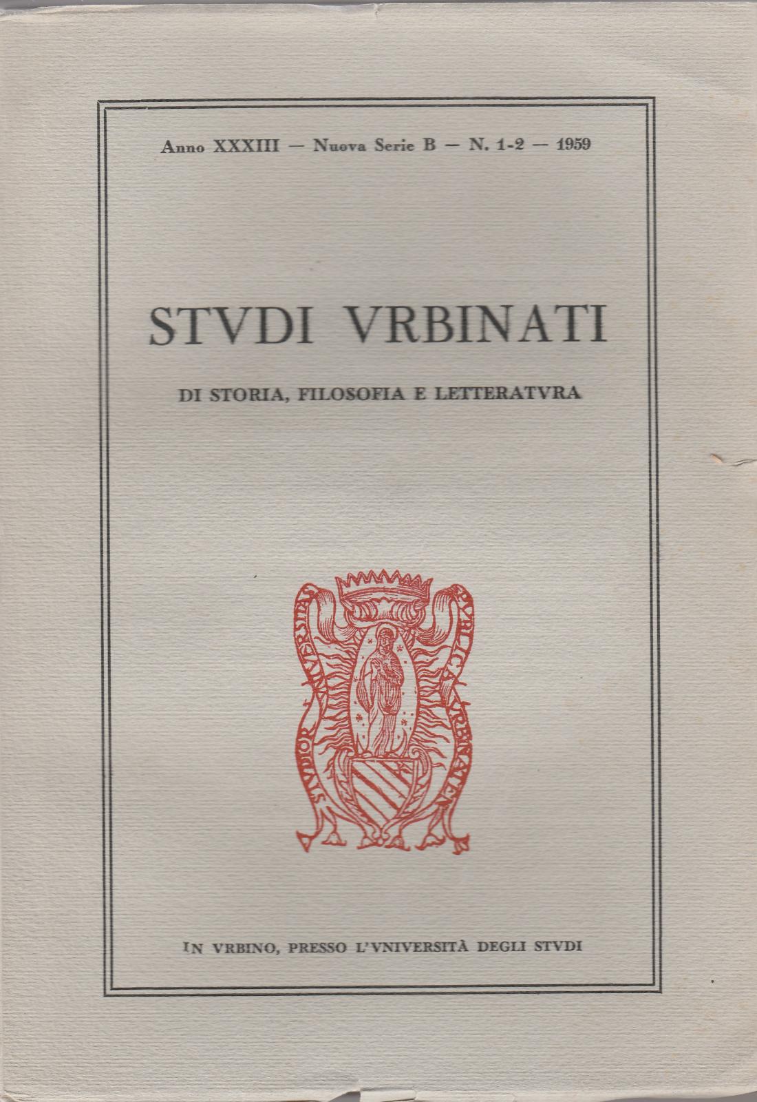 Aa.Vv. Studi Urbinati Anno Xxxiii Nuova Serie B N.1-2 1959-L4524