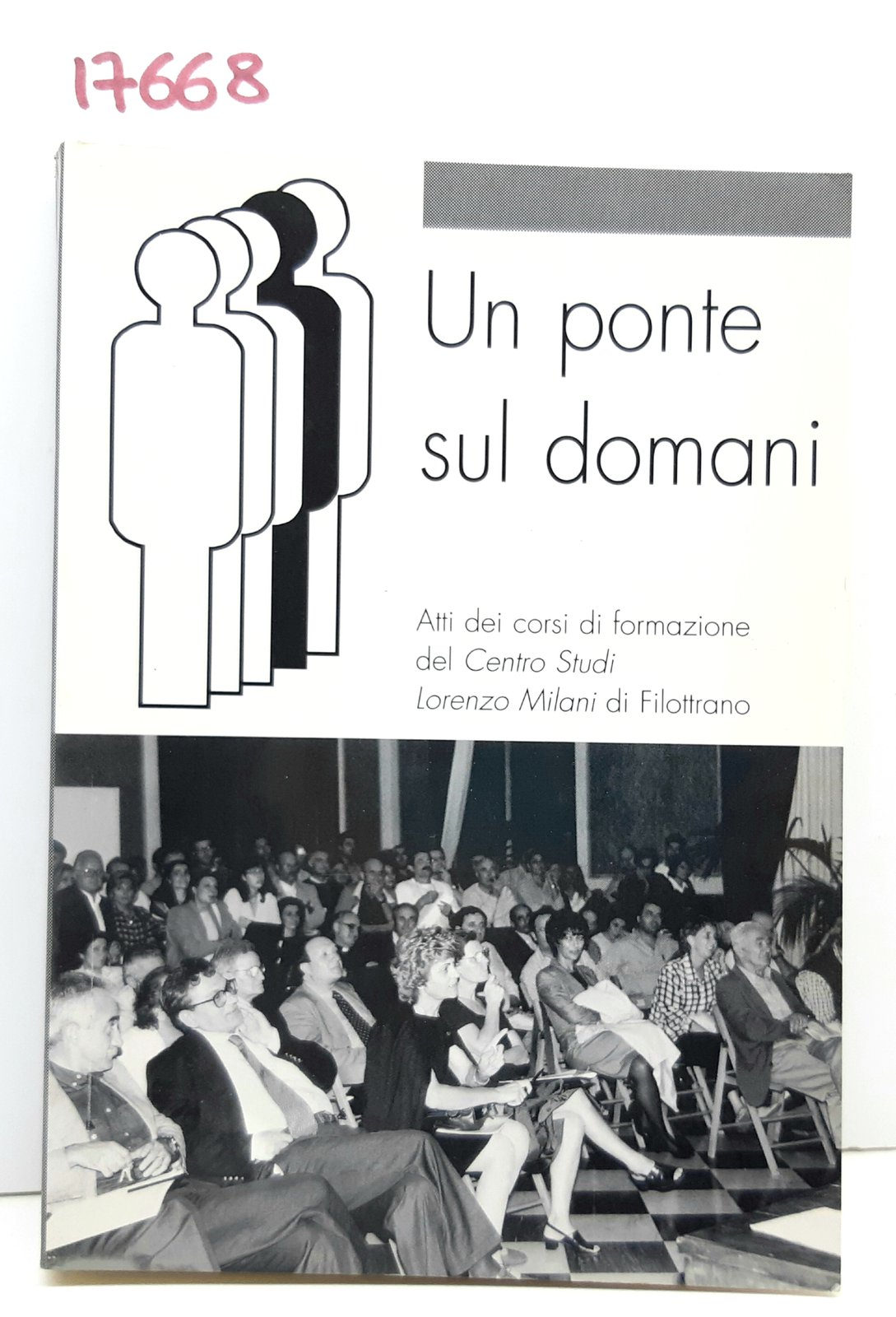 Aa.Vv. Un ponte sul domani 1997 Don Lorenzo Milani