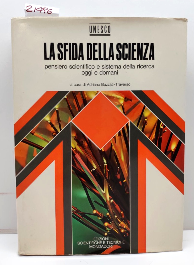 Adriano Buzzati La sfida della scienza pensiero scientifico e sistema …