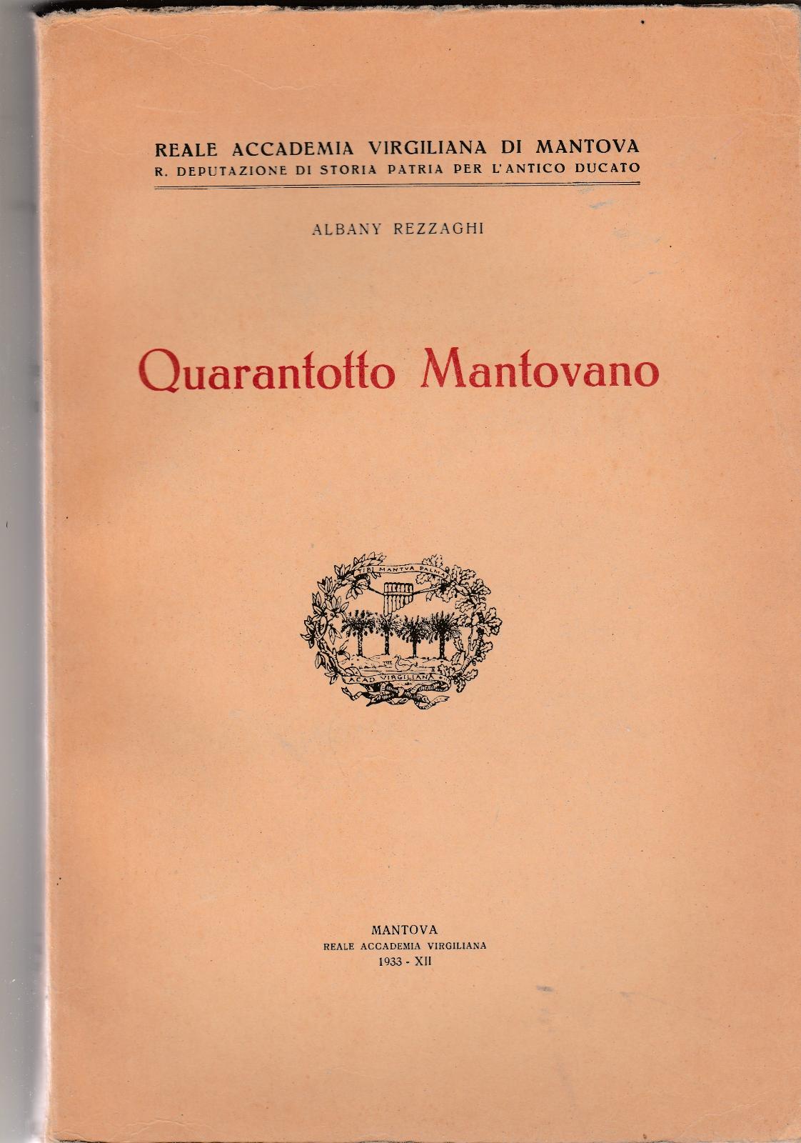 Albany Rezzaghi Quarantotto Mantovano Con Dedica 1933 6344