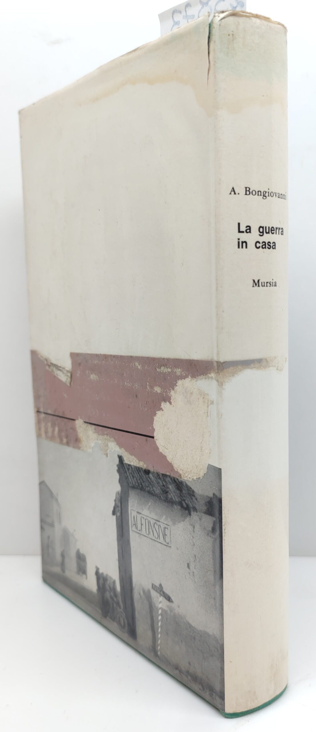 Alberto Bongiovanni La guerra in casa settembre 43 - Aprile …
