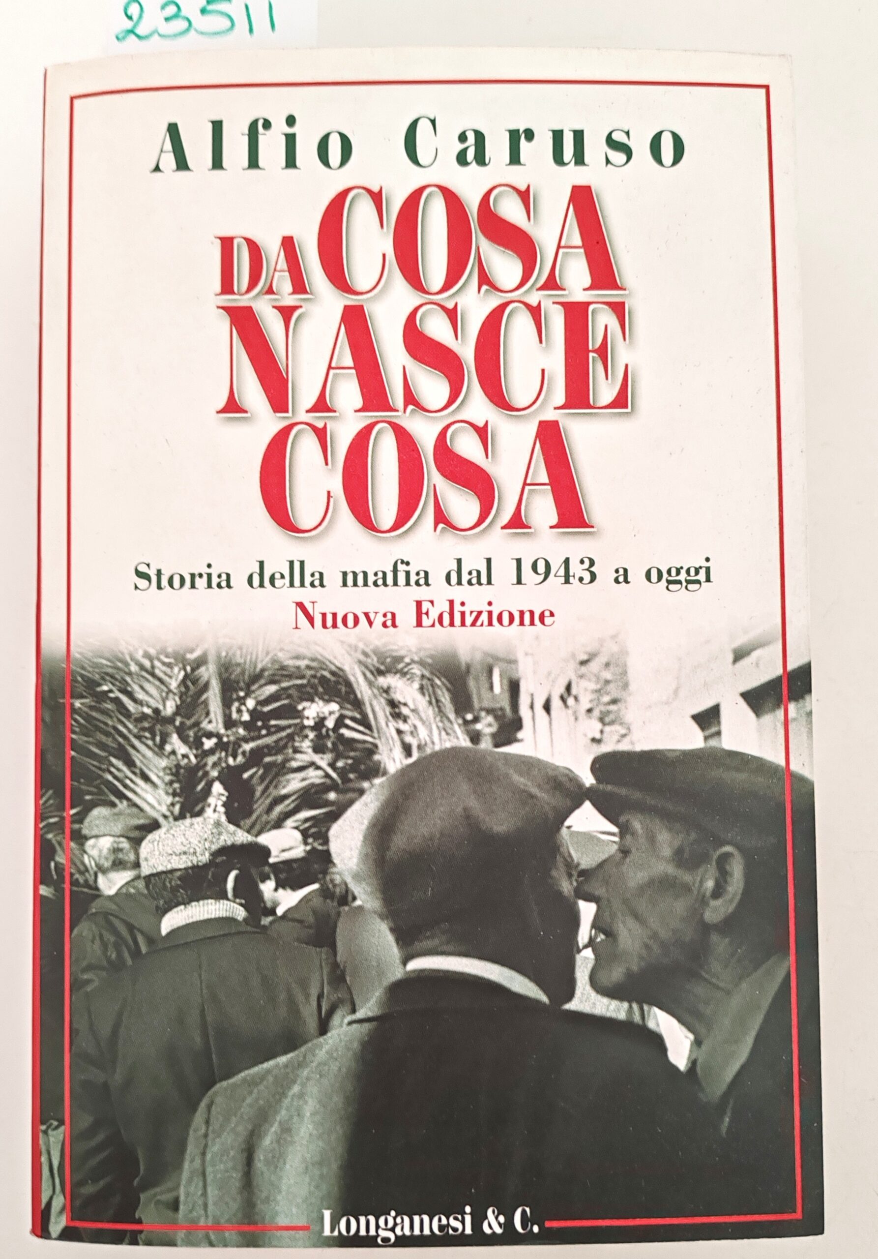 Alfio Caruso Da cosa nasce cosa Longanesi nuova edizione 2002